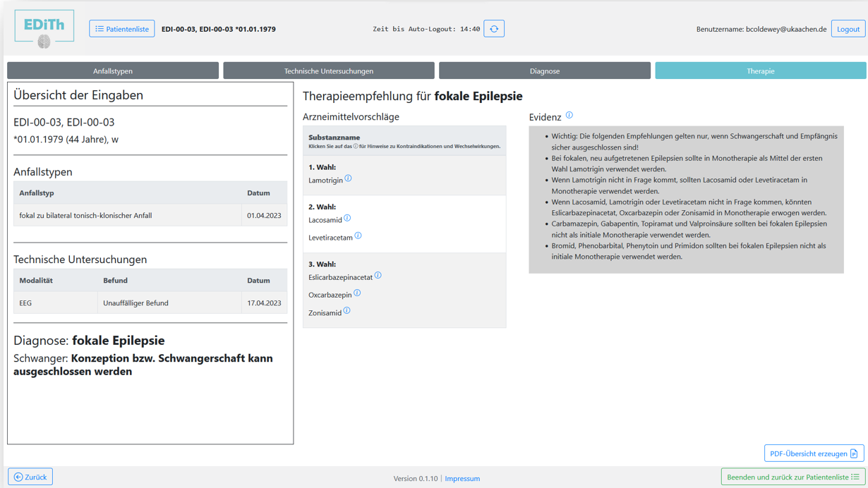 Screenshot einer medizinischen Benutzeroberfläche des Systems ‚EDiTh‘ mit Informationen zu einer Patientin (44 Jahre, geboren am 01.01.1979) mit fokaler Epilepsie. Die Oberfläche zeigt Anfallstypen, technische Untersuchungen (EEG mit unauffälligem Befund), Diagnose, Therapieempfehlungen mit Medikamentenvorschlägen (u. a. Lamotrigin, Levetiracetam, Lacosamid) sowie evidenzbasierte Hinweise zur Medikation bei Schwangerschaft und Stillzeit. Am unteren Rand befinden sich Schaltflächen zur PDF-Erstellung und zum Beenden der Sitzung.